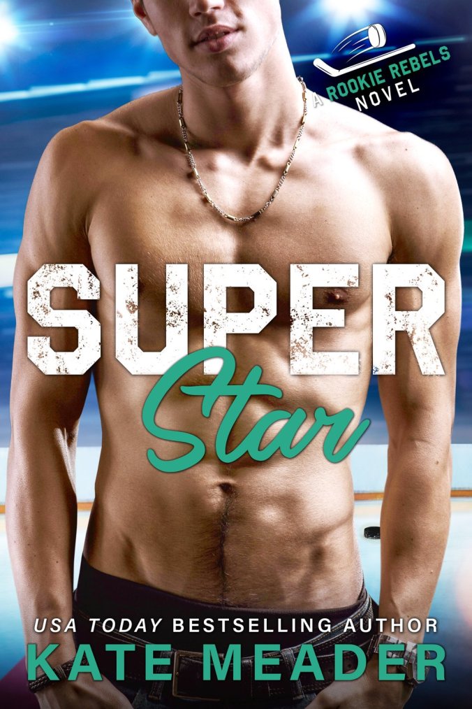 Bare-chested athlete in casual pose, hands in pockets; with text SUPERSTAR and A Rookie Rebels Novel.